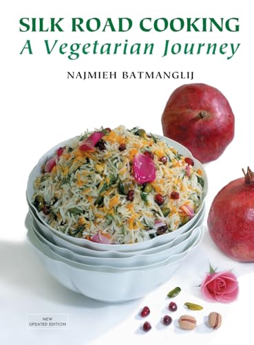 Silk Road Cooking: A Vegetarian Journey von Mage Publishers